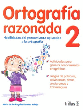 ORTOGRAFIA RAZONADA 2 PRIMARIA