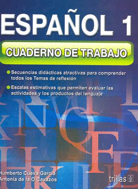 ESPAÑOL 1: CUADERNO DE TRABAJO SECUNDARIA