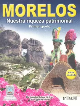 MORELOS NUESTRA RIQUEZA PATRIMONIAL 1 SECUNDARIA