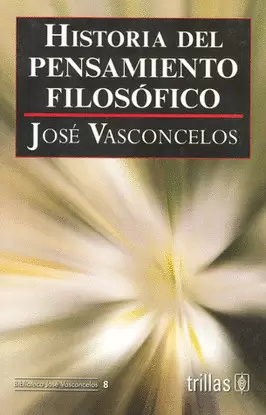 HISTORIA DEL PENSAMIENTO FILOSOFICO