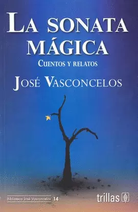 LA SONATA MAGICA: CUENTOS Y RELATOS