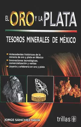 EL ORO Y LA PLATA