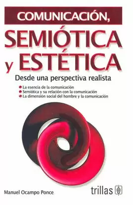 COMUNICACION, SEMIOTICA Y ESTETICA