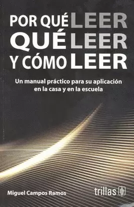 POR QUE LEER, QUE LEER Y COMO LEER