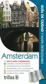 GUIA DE CIUDAD Y MAPA DESPLEGABLE: AMSTERDAM