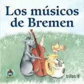 LOS MUSICOS DE BREMEN