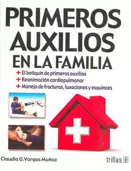 PRIMEROS AUXILIOS EN LA FAMILIA