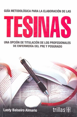 GUIA METODOLOGICA PARA LA ELABORACION DE LAS TESINAS