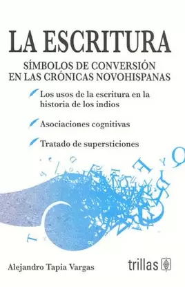 ESCRITURA SIMBOLOS DE CONVERSION EN LAS CRONICAS NOVOHISPAN