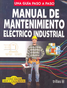 MANUAL DE MANTENIMIENTO ELECTRICO INDUSTRIAL