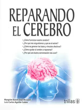 REPARANDO EL CEREBRO