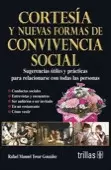 CORTESIA Y NUEVAS FORMAS DE CONVIVENCIA SOCIAL