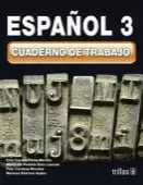 ESPAÑOL 3: CUADERNO DE TRABAJO