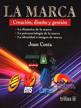 LA MARCA CREACION DISEÑO Y GESTION