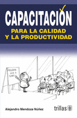 CAPACITACION PARA LA CALIDAD Y LA PRODUCTIVIDAD