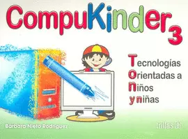 COMPUKINDER 3 TECNOLOGIAS ORIENTADAS A NIÑOS Y NIÑAS