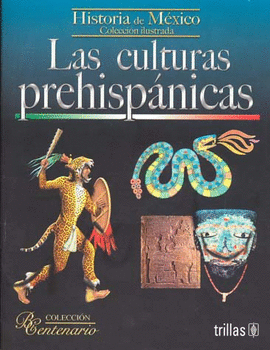 LAS CULTURAS PREHISPANICAS