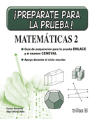PREPARATE PARA LA PRUEBA MATEMATICAS 2 SECUNDARIA