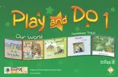 PLAY AND DO 1: OUR WORLD
