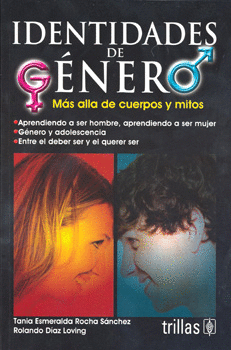 IDENTIDADES DE GENERO MAS ALLA DE CUERPOS Y MITOS