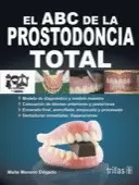 EL ABC DE LA PROSTODONCIA TOTAL