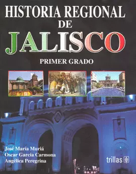 HISTORIA REGIONAL DE JALISCO PRIMER GRADO SECUNDARIA