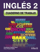 INGLES 2: CUADERNO DE TRABAJO SECUNDARIA