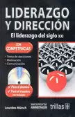 LIDERAZGO Y DIRECCION CON COMPETENCIAS