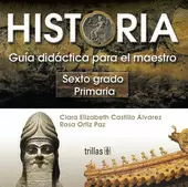 HISTORIA 6, PRIMARIA: GUIA DIDACTICA PARA EL MAESTRO EN CD