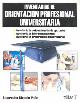INVENTARIOS DE ORIENTACION PROFESIONAL UNIVERSITARIA. LIBRO