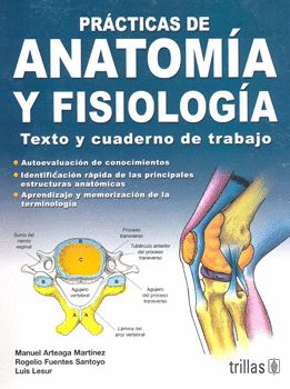 PRACTICAS DE ANATOMIA Y FISIOLOGIA TEXTO Y CUADERNO