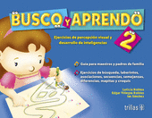 BUSCO Y APRENDO 2: EJERCICIOS DE PERCEPCION VISUAL Y DESARROLLO DE