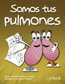 SOMOS TUS PULMONES