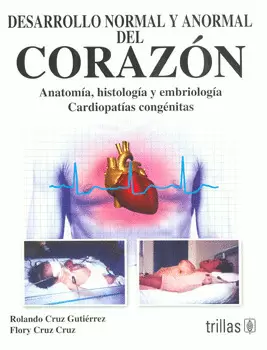 DESARROLLO NORMAL Y ANORMAL DEL CORAZON