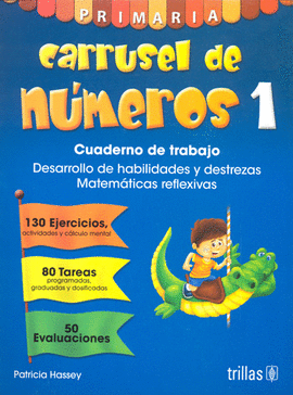 CARRUSEL DE NUMEROS 1: CUADERNO DE TRABAJO