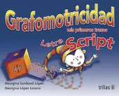 GRAFOMOTRICIDAD LETRA SCRIPT: MIS PRIMEROS TRAZOS