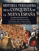 HISTORIA VERDADERA DE LA CONQUISTA DE LA NUEVA ESPAÑA