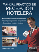 MANUAL PRÁCTICO DE RECEPCIÓN HOTELERA