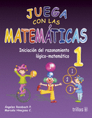 JUEGA CON LAS MATEMATICAS 1