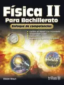 FISICA II PARA BACHILLERATO