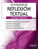 ACTIVIDADES DE REFLEXION TEXTUAL: LECTURAS SELECTAS