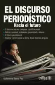 EL DISCURSO PERIODISTICO: HACIA EL FUTURO