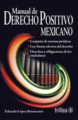 MANUAL DE DERECHO POSITIVO MEXICANO