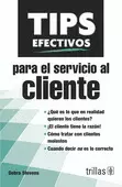 TIPS EFECTIVOS PARA EL SERVICIO AL CLIENTE