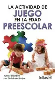 LA ACTIVIDAD DE JUEGO EN LA EDAD PREESCOLAR