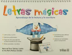 LETRAS MAGICAS: APRENDIZAJE DE LA LECTURA Y LA ESCRITURA