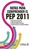 NOTAS PARA COMPRENDER EL PEP 2011