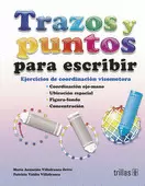 TRAZOS Y PUNTOS PARA ESCRIBIR