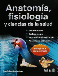 ANATOMIA, FISIOLOGIA Y CIENCIAS DE LA SALUD
