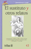 EL SUSTITUTO Y OTROS RELATOS, VOLUMEN 43